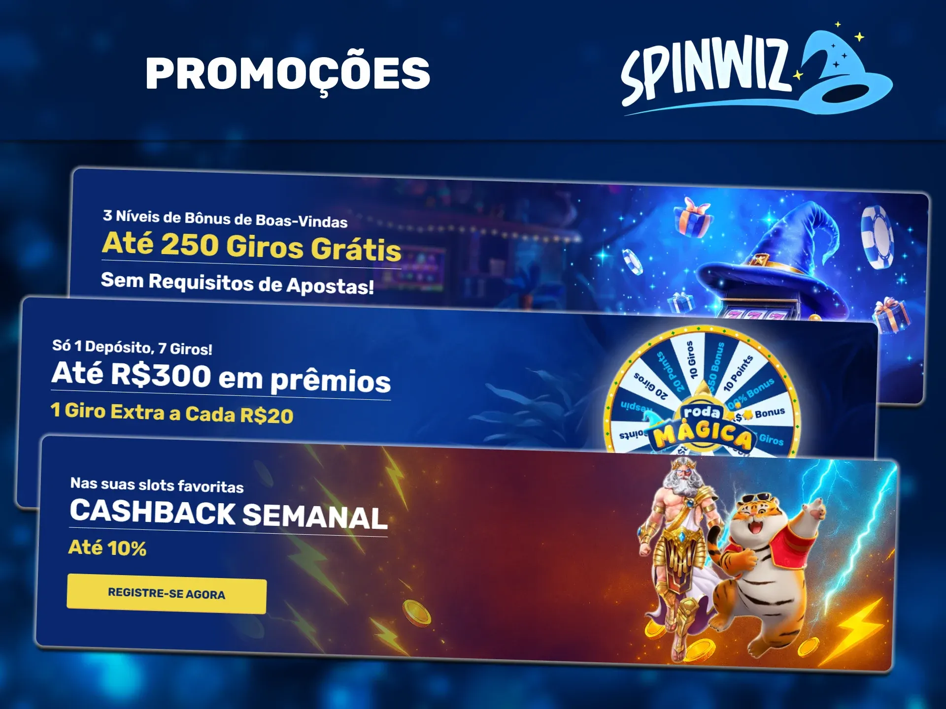 Descubra quais bônus a Spinwiz preparou para você.